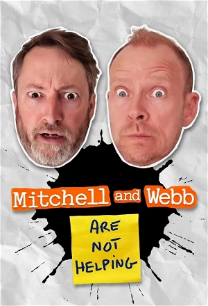 Mitchell and Webb Are Not Helping