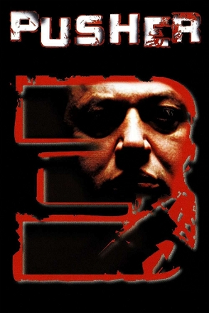 Pusher III: I'm the Angel of Death
