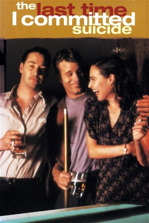 Last Time I Committed Suicide