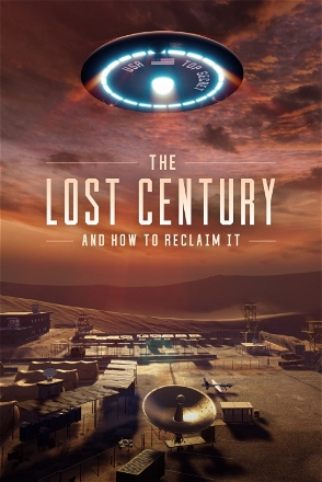 Lost Century: And How to Reclaim It