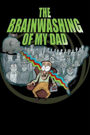 Brainwashing of My Dad